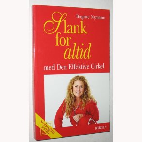 Slank for altid med Den Effektive Cirkel