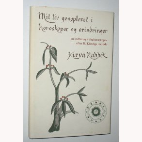 Mit liv genoplevet i horoskoper og erindringer