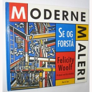 Moderne maleri - se og forst