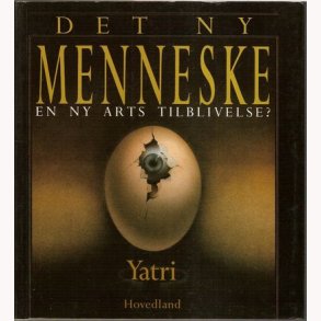 Det ny menneske - En ny arts tilblivelse?