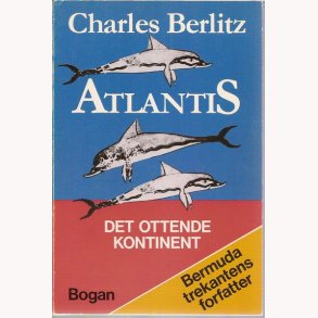 Atlantis - det ottende kontinent: Charles Berlitz