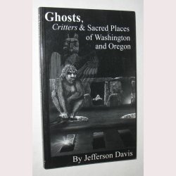 Ghosts, Chritters &amp; Sacret Places - signeret