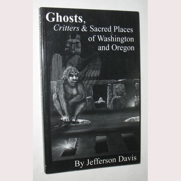 Ghosts, Chritters &amp; Sacret Places - signeret