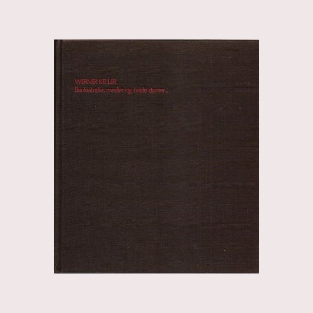 Bankender, medier og hvide damer