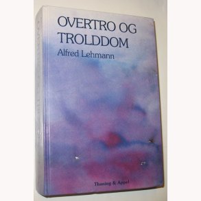 Overtro og trolddom: Alfred Lehmann