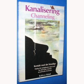 Kanalisering - Channeling