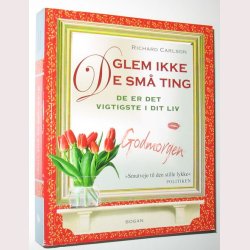 Glem ikke de sm ting