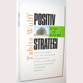 Positiv strategi - 50 r og livet ud