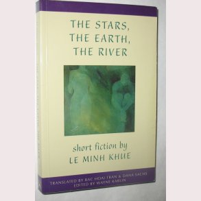 The Stars, The Earth, The River