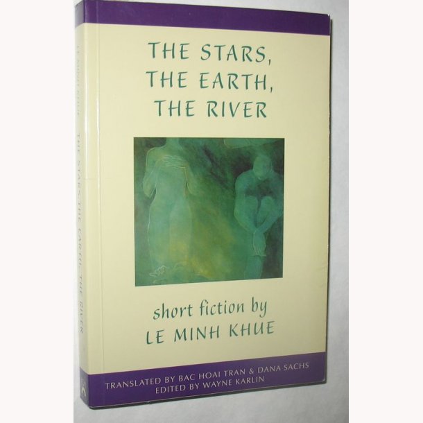 The Stars, The Earth, The River