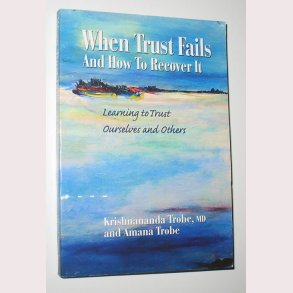 When Trust Fails and How to Recover it