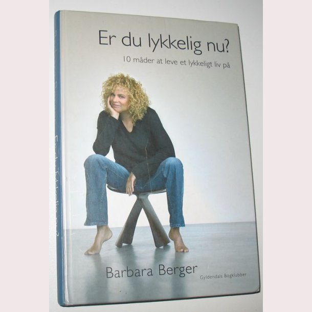 Er du lykkelig nu?