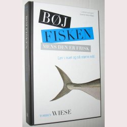 Bj fisken mens den er frisk