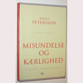 Misundelse og krlighed