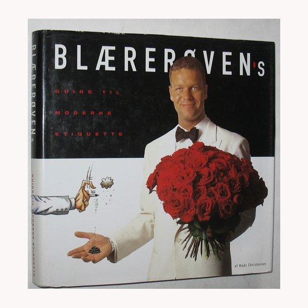 Blrerven&acute;s guide til moderne etiquette