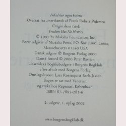 Frihed har ingen historie