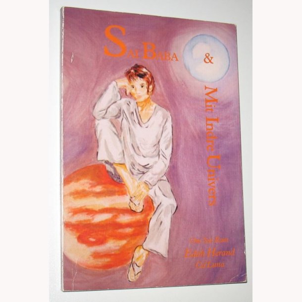 Sai Baba &amp; Mit indre univers