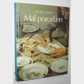 Mal porceln: Mulle Wagn