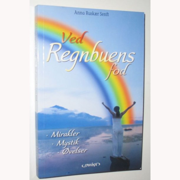 Ved regnbuens fod (signeret)