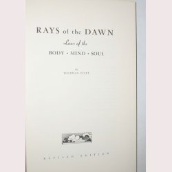 Rays of the Dawn - Laws of the Body - Mind - Soul