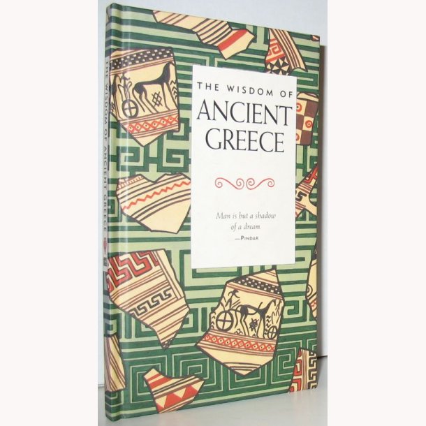 The Wisdom of Ancient Greece