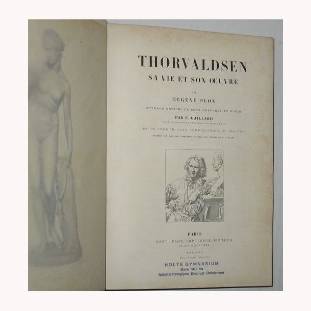 Vie de Thorvaldsen - sa vie et son oeuvre