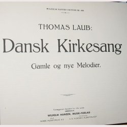 Dansk Kirkesang Gamle og nye Melodier