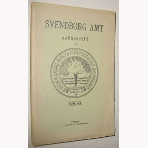 Svendborg Amt Aarsskrift 1909