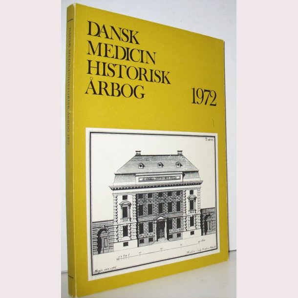 Dansk medicinsk historisk rbog 1972