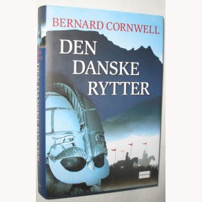 Den Danske Rytter: Bernard Cornwell