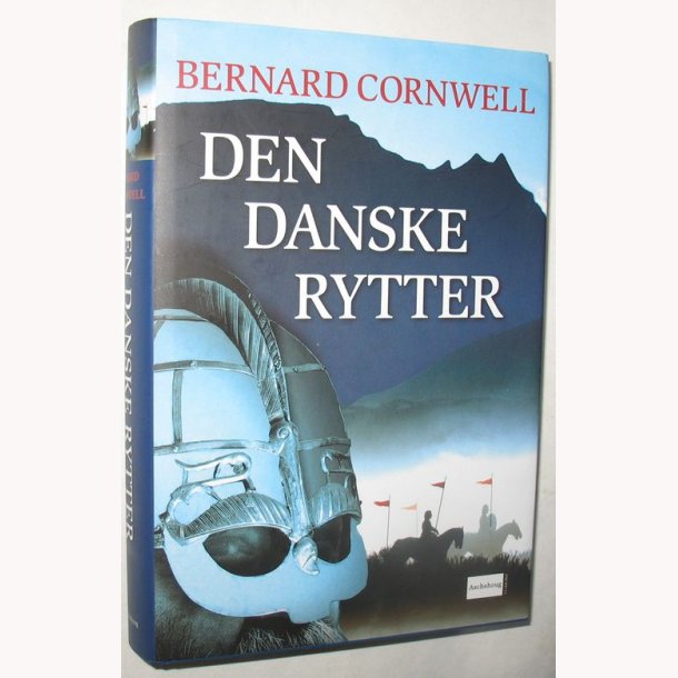 Den Danske Rytter: Bernard Cornwell