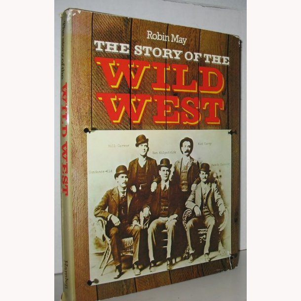 The Story of The Wild West