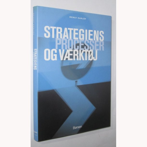 Strategiens processer og vrktj
