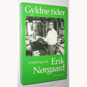 Gyldne tider - erindringer