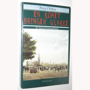 En komet bringer ulykke