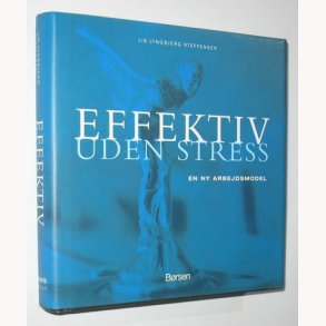 Effektiv uden stress