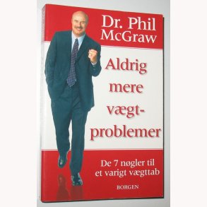 Aldrig mere vgtproblemer: Dr. Phil McGraw