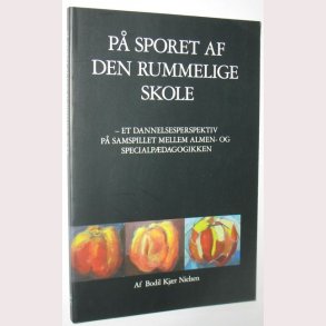 P sporet af den rummelige skole