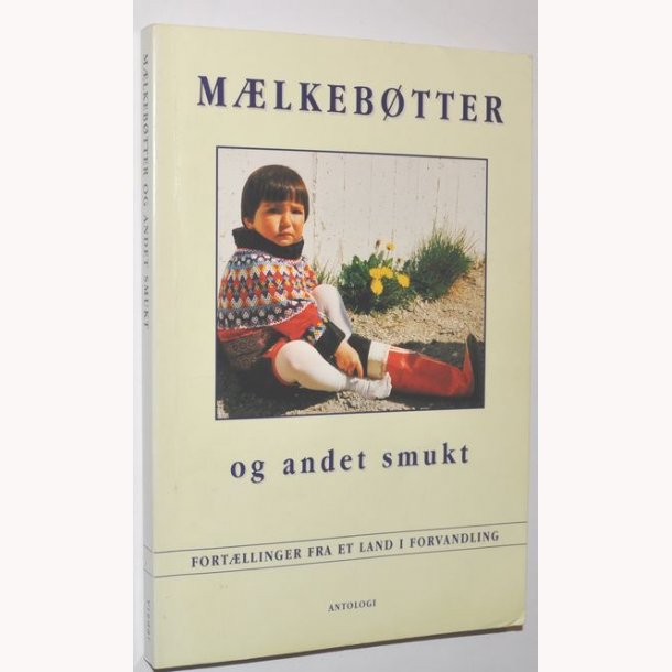 Mlkebtter og andet smukt - antologi