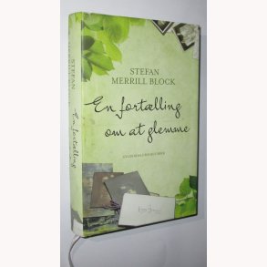 En fortlling om at glemme