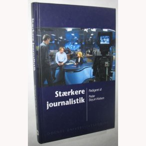 Strkere journalistik