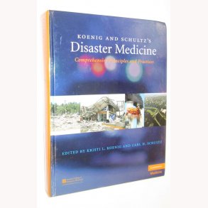 Koenig and Schultz´s - Disaster Medicine