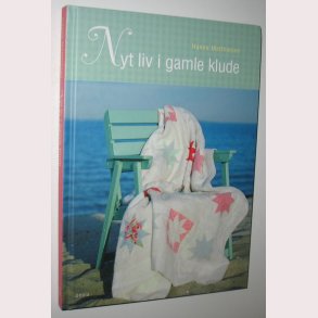 Nyt liv i gamle klude af Hanne Matthiesen