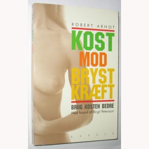 Kost mod brystkrft: Robert Arnot