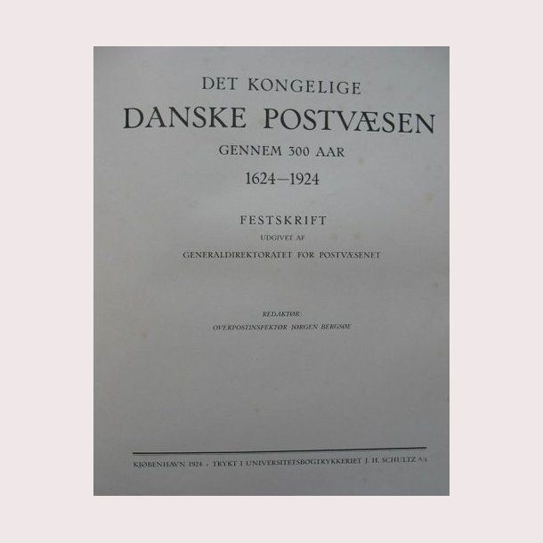 Det kongelige danske postvsen gennem 300 aar