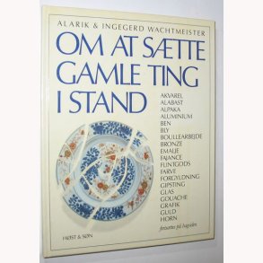 Om at stte gamle ting i stand