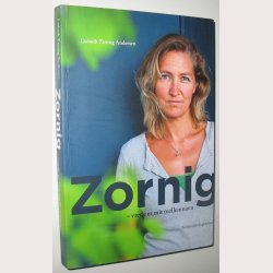 Zornig: Lisbeth Zornig Andersen  - vrede er mit mellemnavn