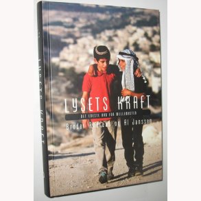 Lysets kraft - det eneste hb for Mellemsten