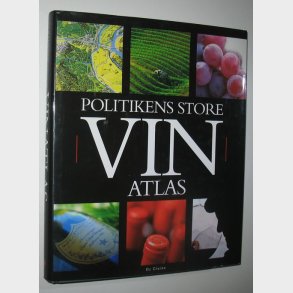 Politikens store Vinatlas: Oz Clarke