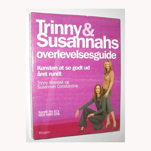 Trinny &amp; Susannahs overlevelsesguide